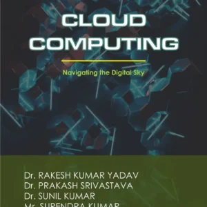 CLOUD COMPUTING - NAVIGATING THE DIGITAL SKY