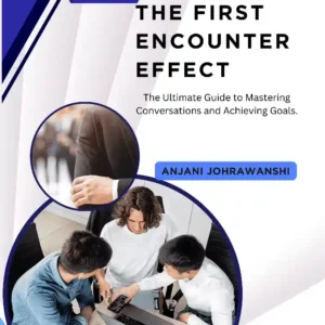 THE FIRST ENCOUNTER EFFECT